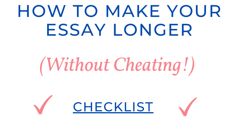 How to Make Your Essay Longer